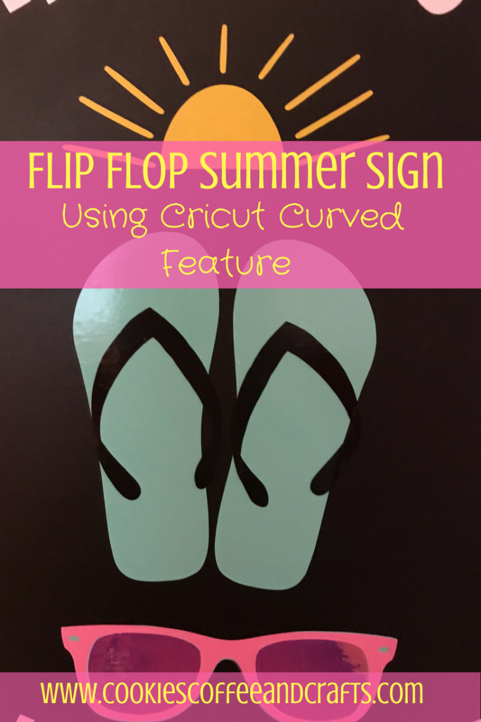 Tutorial to learn how to use the curved text feature in Cricut Design Space and create a flip flop summer sign