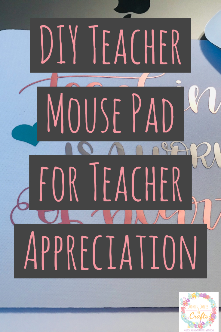 DIY Mouse Pad for Teacher Appreciation