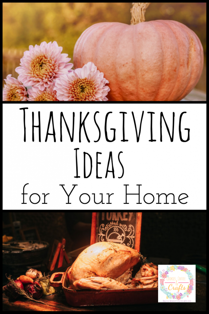 Thanksgiving Ideas for Your Home