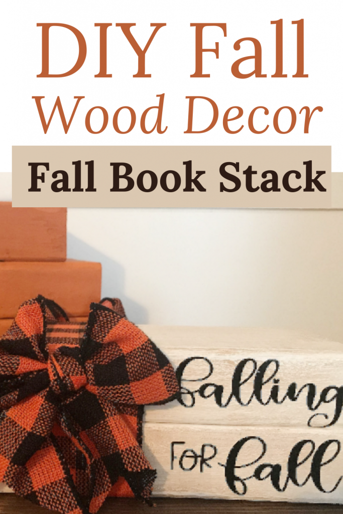 DIY Fall Wood Decor Fall Book Stack