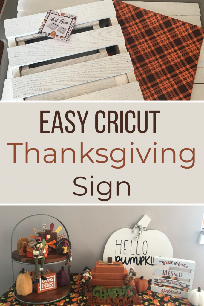 Easy Cricut Thanksgiving Sign
