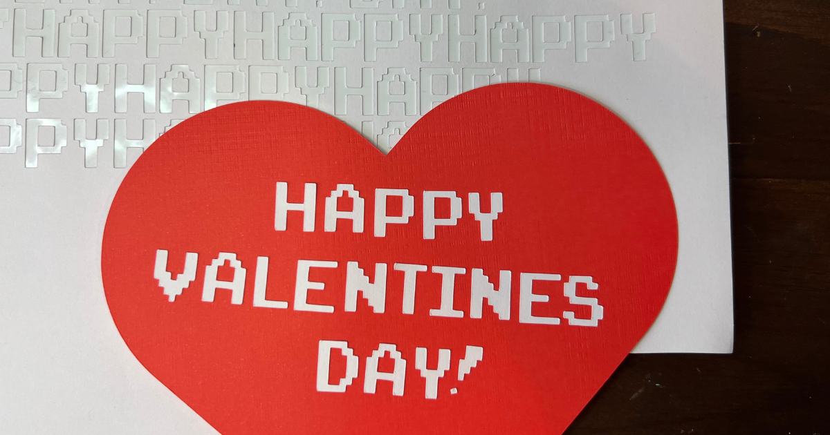 Using Cricut Smart Paper for Classroom Valentines card message